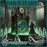 Artwork for "TIME MACHINE"