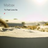 Artwork for "To Feel Love So"