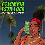 Artwork for "Colombia Esta Loca"