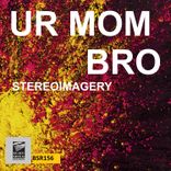 Artwork for "Ur Mom Bro"