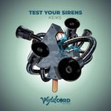 Artwork for "Test Your Sirens"