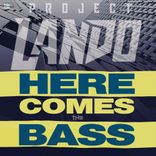 Artwork for "Here Comes The Bass"