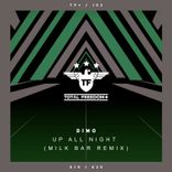 Artwork voor "Up All Night (Milk Bar Remix)"