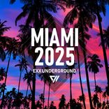 Artwork for "Exx Underground Miami 2025"