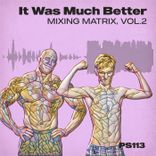 Artwork for "It Was Much Better, Vol. 2"