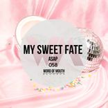 Artwork for "My Sweet Fate"