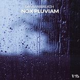 Artwork for "Nox Pluviam"