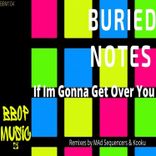 If I'm Gonna Get over You