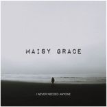 Artwork for "I Never Needed Anyone"