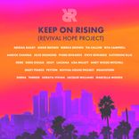 Artwork for "Keep On Rising (Revival Hope Project)"