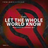 Artwork for "Let The Whole World Know"