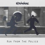 Artwork für "Run From The Police"