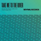 Artwork for "Take Me To The River"