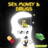 Portada para "Sex Money & Drugs"