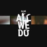 Artwork for "All We Do"