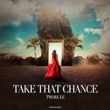Artwork for "Take That Chance"