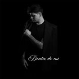 Artwork für "Dentro De Mi"