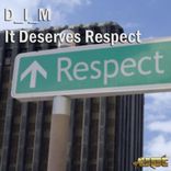 Artwork for "It Deserves Respect"