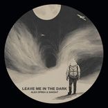 Artwork for "Leave me in the dark"