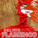 Artwork for "Delirio Flamenco"