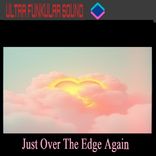 Artwork for "Just Over The Edge Again"