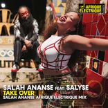 Artwork voor "Take Over ft. Salyse (Salah Ananse Afrique Electrique Mix)"