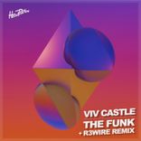 The Funk (R3WIRE Remix)