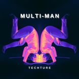 Artwork for "Multi-Man"