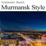 Artwork for "Murmansk Style"