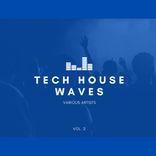Artwork for "Tech House Waves, Vol. 2"