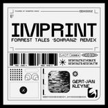 Portada para "Imprint (Forrest Tales 'Schranz' Remix)"