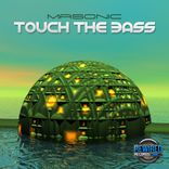 Artwork for "Touch The Bass"