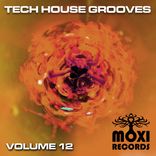 Portada para "Moxi Tech House Grooves, Vol. 12"