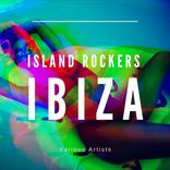 Artwork for "Island Rockers Ibiza"