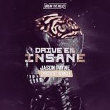 Artwork for "Drive 'Em Insane"