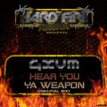 Artwork for "Hear You Ya Weapon"