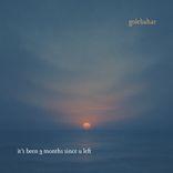 it's been 3 months since u left