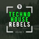 Artwork voor "Techno House Rebels, Vol. 9"