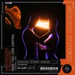 Portada para "Make You Lose Control (Original Mix)"
