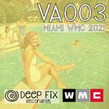 Artwork for "Deep Fix Recordings VA003 Miami WMC"