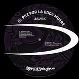 Artwork für "EL PEZ POR LA BOCA MUERE"