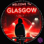 Artwork for "Welcome to Glasgow"