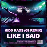 Artwork for "Like I Said (09 Remix)"