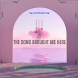 Artwork voor "The Song Brought Me Here"