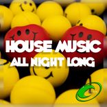 Artwork for "House Music All Night Long"