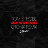 Artwork for "Talk to the Boss (Cronix Remix)"