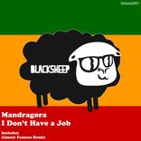 Artwork for "I Don't Have A Job"