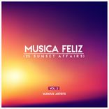 Artwork for "Musica Feliz, Vol. 2 (25 Sunset Affairs)"
