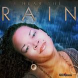 Artwork voor "I Hear The Rain"