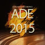 Artwork for "Exhilarated Recordings ADE 2015"